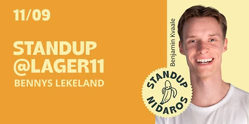 Standup p\u00e5 Lager11 - Bennys Lekeland