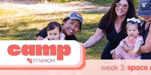 camp FIT4MOM TBS | week 3
