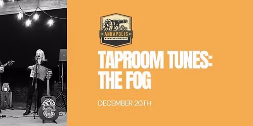 Taproom Tunes: The Fog