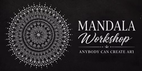 Black & White Mandala Workshop