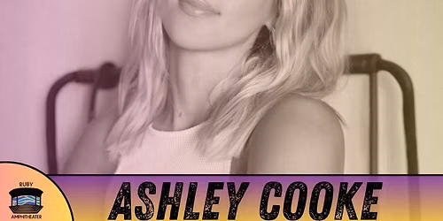 Ruby Summer Concert Series: Ashley Cooke