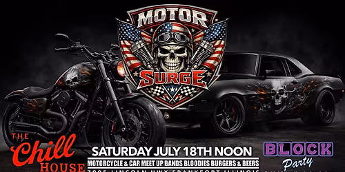 Motor Surge Car & Bike Meet Up Block Party at The Chill House
