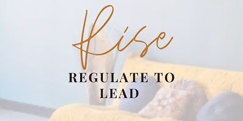 RISE: Regulate to Lead VIP Retreat