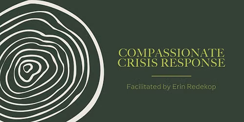 Compassionate Crisis Response