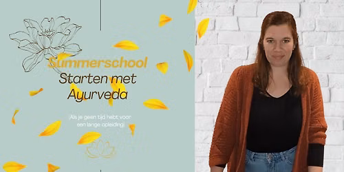 Summerschool 'Starten met Ayurveda'