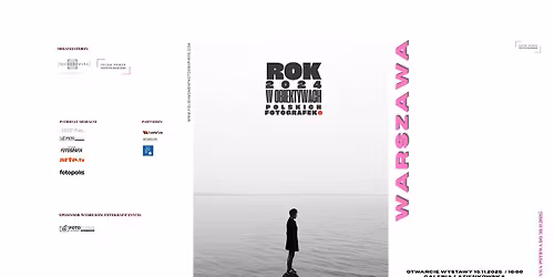 ROK 2024 W OBIEKTYWACH POLSKICH FOTOGRAFEK\/WYSTAWA FOTOGRAFICZNA \/ WARSZAWA