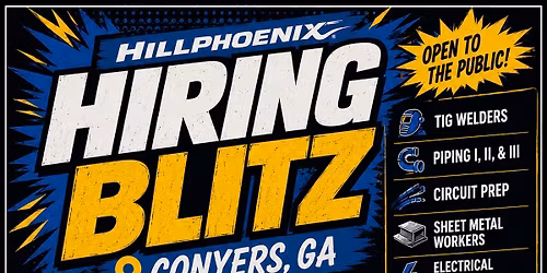 \ud83d\udea8 Hillphoenix Hiring Blitz \u2013 Conyers, GA \ud83d\udea8