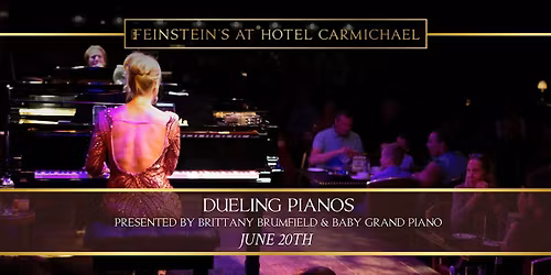 DUELING PIANOS presented by Brittany Brumfield & Baby Grand Entertainment