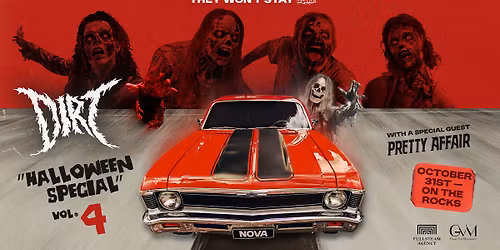 DIRT's Halloween Special Vol. 4 + Pretty Affair \/\/ On The Rocks