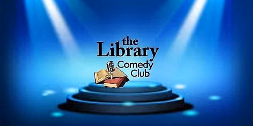 The Library Comedy Club Show