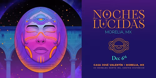 NOCHES LUCIDAS: MORELIA MX