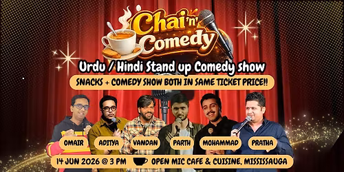 Chai 'n' Comedy - Urdu \/ Hindi Comedy show