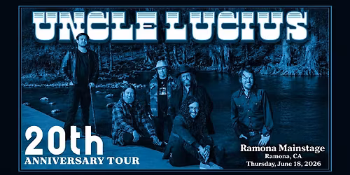 Uncle Lucius: The 20th Anniversary Tour