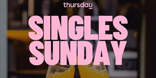 Thursday (Sunday) | Singles Sunday Fun day | 314 Brewery