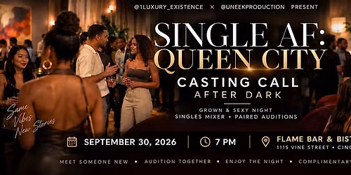 Single AF: Queen City Casting Call Mixer