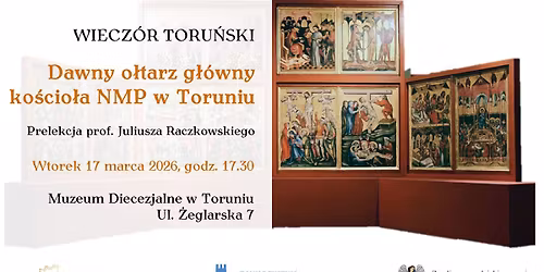 Wiecz\u00f3r Toru\u0144ski: Dawny o\u0142tarz g\u0142\u00f3wny ko\u015bcio\u0142a NMP w Toruniu