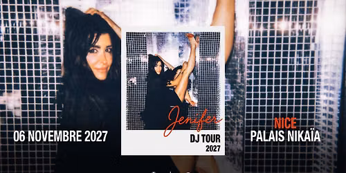 JENIFER \u2022 PALAIS NIKAIA - NICE \u2022 06 NOVEMBRE 2026