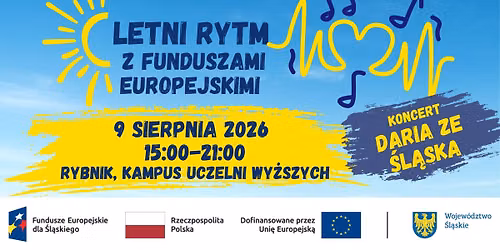 Złap letni rytm z Funduszami Europejskimi – piknik rodzinny i koncert w Rybniku