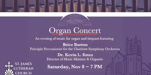 \ud83c\udfbc Organ Concert @ St. James!