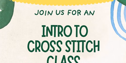 Intro to Cross Stitch with Kat 
