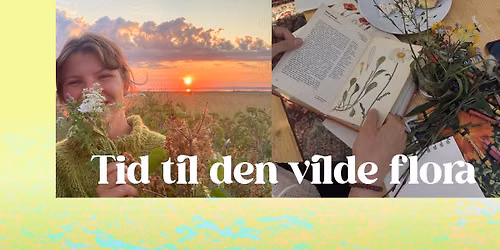 TID TIL DEN VILDE FLORA