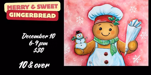 10 and over - Merry & Sweet Gingerbread 