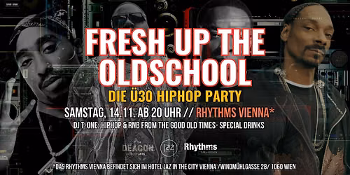 Fresh up the Oldschool \u2013 die \u00dc30 HipHop Party
