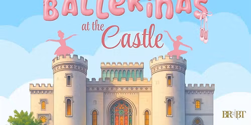Ballerinas at the Castle