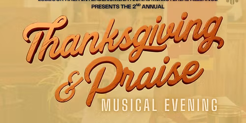 LAIMA 2nd Annual Thanksgiving & Praise Musical