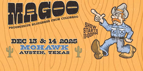 Resound Presents: Magoo at Mohawk Indoors on 12\/13 & 12\/14