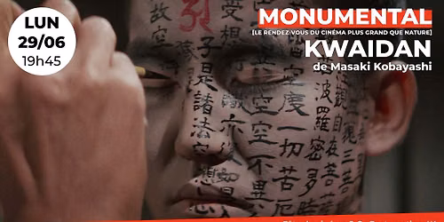 MONUMENTAL : Kwaidan de Masaki Kobayashi