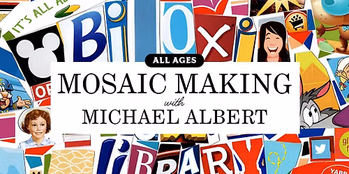 SRP All Ages \u2014 Mosaic Making with Michael Albert