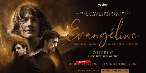 \u00c9VANG\u00c9LINE - LE SPECTACLE MUSICAL | QU\u00c9BEC