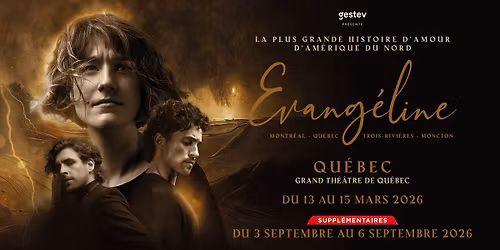 \u00c9VANG\u00c9LINE - LE SPECTACLE MUSICAL | QU\u00c9BEC
