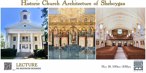 Historic Church Architecture of Sheboygan Lecture