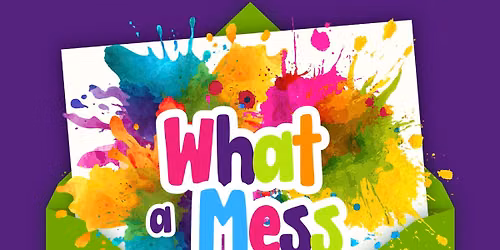 "What a Mess" VBS