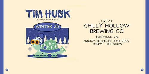 Tim Husk (of Awen Family Band) - Live at Chilly Hollow Brewing Co