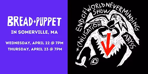 B&P in SOMERVILLE, MA: The End of the World Never Minding Show
