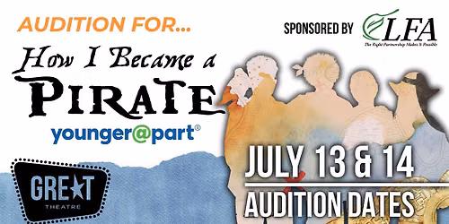 Audition for "How I Became a Pirate"