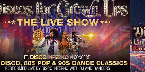 Ipswich Corn Exchange presents Disco For Grown Ups LIVE