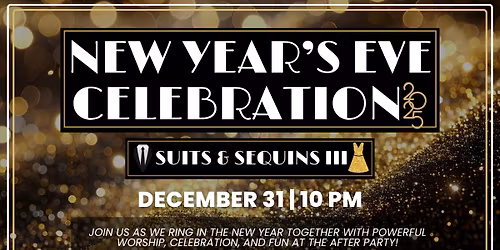 New Year's Eve Celebration: Suits & Sequins III