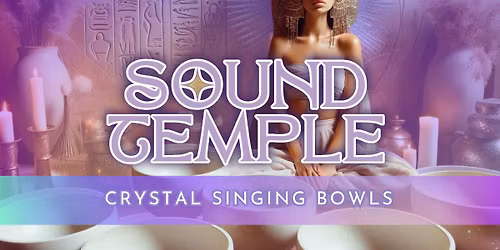 Sound Temple | Crystal Singing Bowls