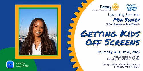 Rotary Club of Oakland Thursday Club Meeting - Speaker Mya Swaby