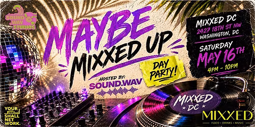 Maybe Mixxed Up