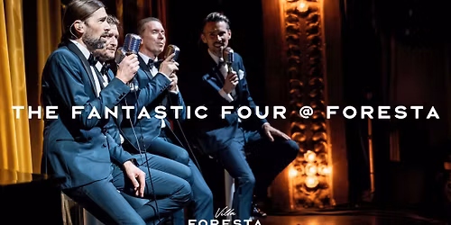 The Fantastic Four @ Foresta 29/11