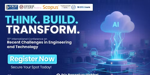 15th International Conference on Recent Challenges in Engineering and Technology (ICRCET 2026)