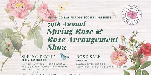 59th Annual Spring Rose & Rose Arrangement Show + Rose Sale
