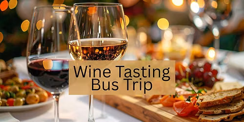 Wine Tasting Bus Trip