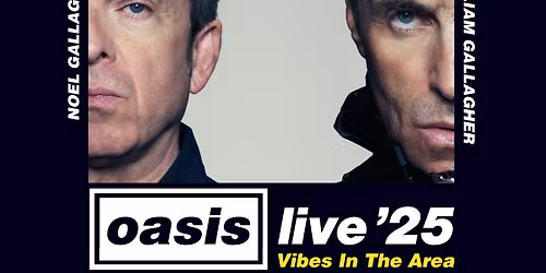 Oasis : Vibes In The Area 