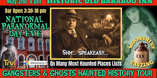 GANGSTERS & GHOSTS HAUNTED HISTORY TOUR in Historic Saloon & Speakeasy